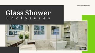 Glass Shower Enclosures.pptx