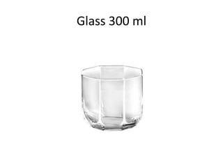 Glass 300 ml
 