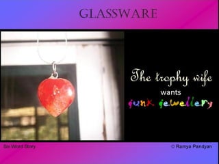 Fiction: Glassware