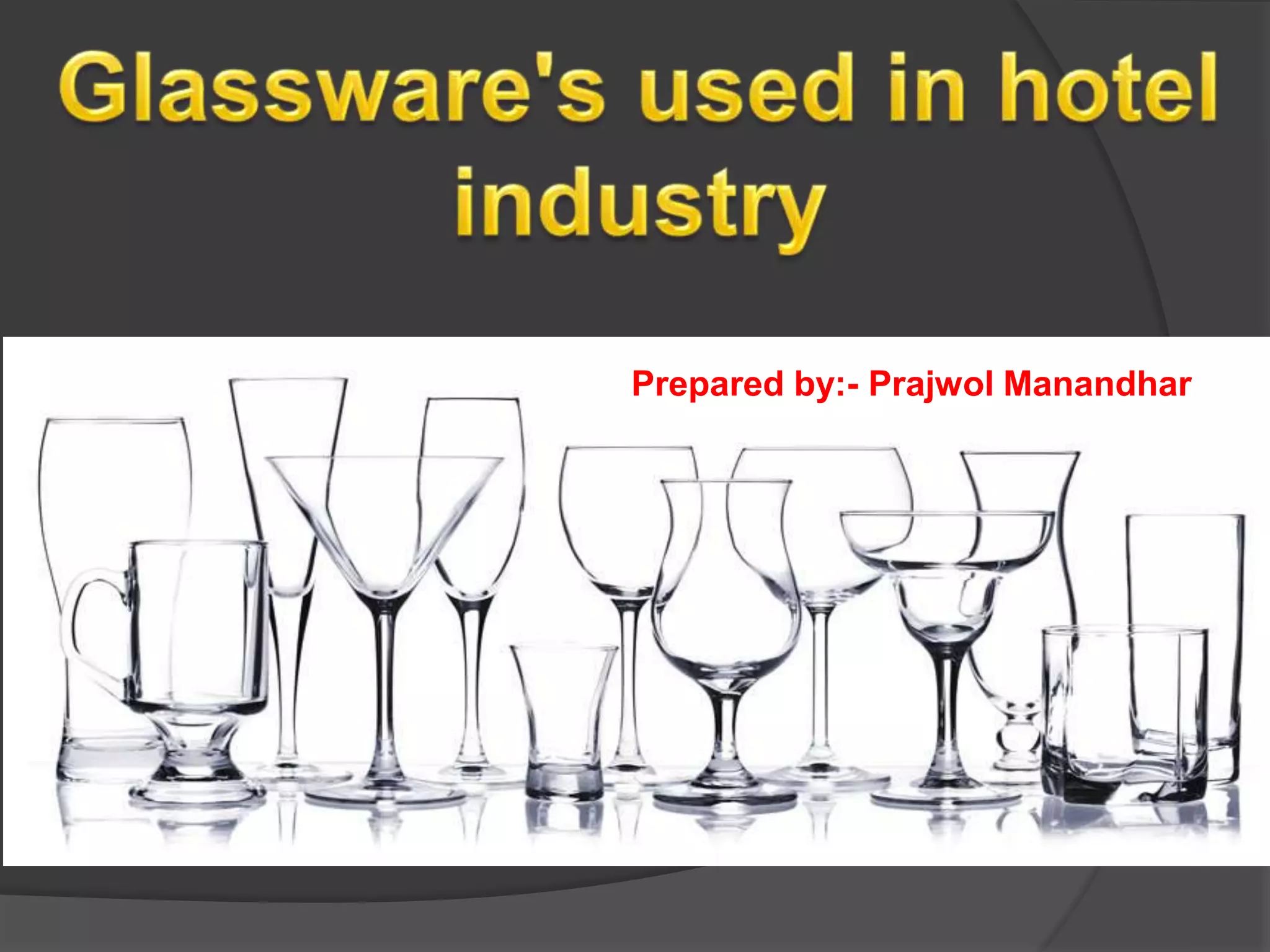 Glasware used in bar