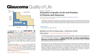 Glaucoma Quality of Life
The quality-adjusted life year or quality-adjusted life-
year (QALY) is a generic measure of diseaseburden, including
both the quality and the quantity of life lived.[1][2] It is used in 
economic evaluation to assess the value for money of medical
 interventions. One QALY equates to one year in perfect health. If
an individual's health is below this maximum, QALYs are accrued
at a rate of less than 1 per year. To be dead is associated with 0
QALYs, and in some circumstances it is possible to accrue
negative QALYs to reflect health states deemed 'worse than
dead'.
The QALY is often used in cost-utilityanalysis in order to estimate the
cost-per-QALY associated with a health care intervention. This 
incremental cost-effectivenessratio (ICER) can then be used toallocate 
healthcare resources, often using a threshold approach.[3] In the 
United Kingdom, the , which advises on the use of health technologies
within the National Health Service, has since at least 2013 used "£ per
QALY"toevaluate their utility.[4][5]
https://en.wikipedia.org/wiki/Quality-adjusted_life_year
http://dx.doi.org/10.1167/iovs.07-0559
Assessments of quality of life using different methodologies have been shown to produce different outcomes with low
intercorrelations between them. Only aminorityof patientswere prepared to trade time for areturn to normal vision. Conjoint
analysisshowed twosubgroupswith different priorities. Severityofglaucomainfluenced the relative importance of priorities.
http://dx.doi.org/10.1007/s12325-016-0333-6
The ultimate goal of glaucoma management is the preservation of patients’ visual function and quality of life
(QoL). The disease itself as well as the medical or surgical treatment can have an enormous impact on a
patient’s QoL. A better understanding of patient-reported QoL can improve patient–physician
interaction and enhance treatment adherence by customizing treatment options based on individual
patientprofile,thusoptimizing long-termprognosis.
Assessment of QoL with a questionnaire has several limitations. QoL assessment is subjective: patients with
similar disability may rate their QoL differently. An inherent limitation of QoL assessment is that self-reported
visual ability evaluated by any questionnaire can be impaired, at least to some extent, by other visual and
systemic morbidity or psychosocial constraints. Conceivably, even when perimetric indices such as MD are
comparable, different determinants such as spatial distribution and depth of VF scotomas or speed of
perimetricdeteriorationmayaffectpatientswithdissimilarlifestylesandexpectations
 
