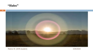 “Halos”
3/26/2024
Rebira W. (AHN student)
51
 