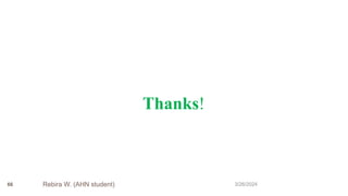3/26/2024
Thanks!
Rebira W. (AHN student)
66
 