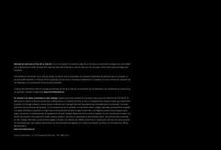 Retirada de vehículos al final de su vida útil. Con mucho gusto nos hacemos cargo de su GLA para su eliminación ecológica de conformidad 
con la directiva de la Unión Europea (UE) sobre los vehículos al final de su vida útil, pero aún han de pasar muchos años hasta que llegue ese 
momento. 
Para facilitarle la devolución de su vehículo, existe una red de centros autorizados de recepción/tratamiento de vehículos para su reciclado, en 
los que puede depositar su vehículo de forma gratuita. De ese modo, contribuye notablemente a completar el círculo cerrado de utilización de 
los materiales y a la preservación de los recursos naturales. 
Si desea más información sobre el reciclaje de vehículos al final de su vida útil, la reutilización de los materiales y las condiciones de recepción de 
los vehículos, consulte la página web www.mercedes-benz.es 
En relación a los datos contenidos en este catálogo, pueden producirse cambios en el producto tras el cierre de redacción (07/03/2014). El 
fabricante se reserva el derecho de efectuar modificaciones en el diseño, la forma, el color o el equipamiento durante el plazo que media entre 
el pedido y la entrega, siempre y cuando dichas modificaciones o divergencias sean razonablemente aceptables para el comprador y no exista 
detrimento de los intereses del vendedor. La circunstancia de que el vendedor o el fabricante utilicen códigos especiales para identificar el pedido 
o el objeto solicitado no supondrá en ningún caso el reconocimiento de derecho alguno sobre éste. Las imágenes pueden mostrar equipos opcio­nales 
y accesorios no pertenecientes al equipamiento de serie. Posibles diferencias entre la pintura original y el color reproducido se deben a la 
técnica de impresión. Esta publicación puede contener modelos y servicios no disponibles en determinados países. Las informaciones contenidas 
en este catálogo referentes a prescripciones legales y fiscales y sus efectos son válidas únicamente en España para vehículos con placa nacional. 
Se recomienda que, para obtener datos acerca de las prescripciones vigentes en su país y sus efectos, se dirija a su Concesionario Oficial 
Mercedes-Benz. 
www.mercedes-benz.es 
Daimler AG, Mercedesstr. 137, 70327 Stuttgart MS/MAA 6701 · 1802 · 04-01/0714 
