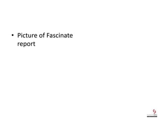 • Picture of Fascinate
report
 