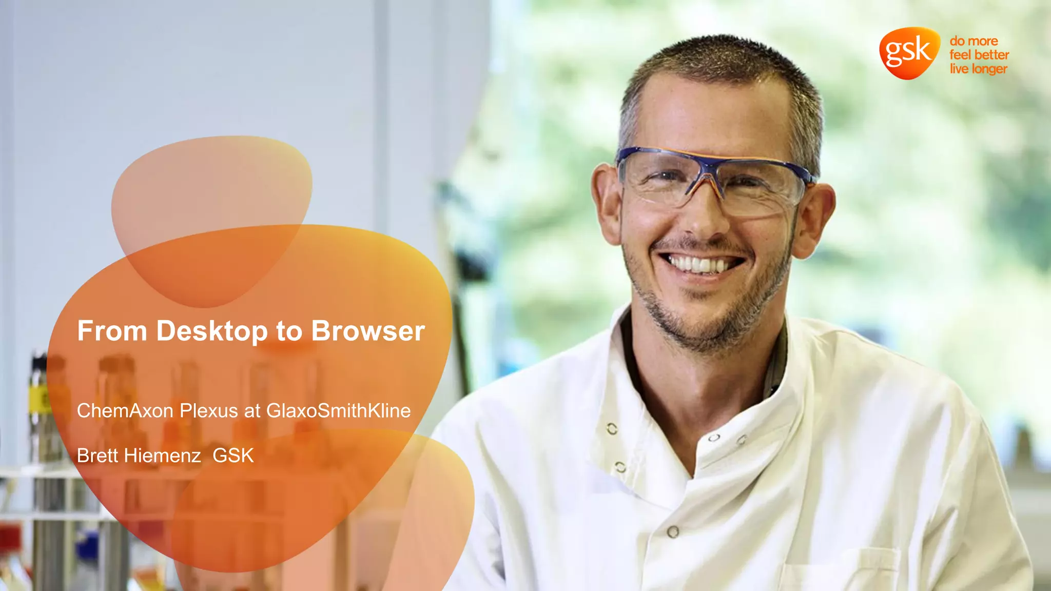 USUGM 2014 - Brett Hiemenz (GlaxoSmithKline): From Desktop to Browser ...
