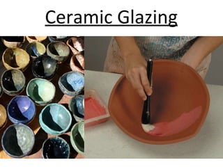 Ceramic Glazing 