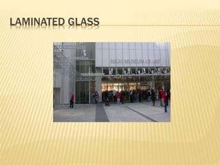 LAMINATED GLASS
 