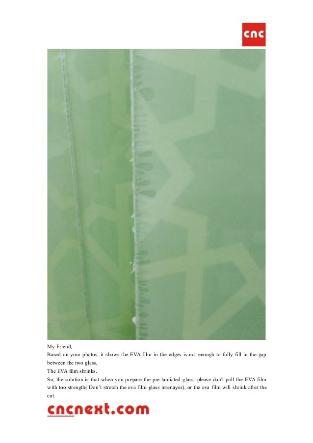 Glazing cases bubbles around the laminated glass edges