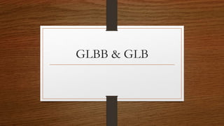 GLBB & GLB
 