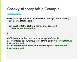 Metaprogramming with Groovy Slide 21