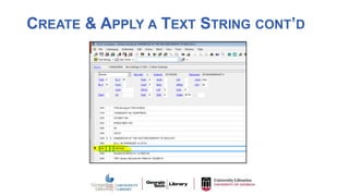 CREATE & APPLY A TEXT STRING CONT’D
 