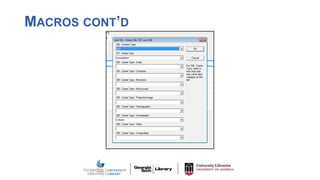 MACROS CONT’D
 