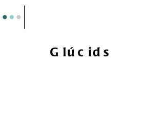 Glúcids 