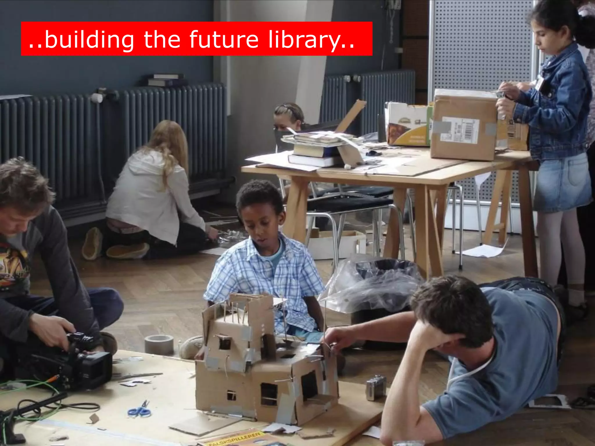 ..building the future library..
 