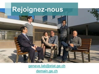 24.02.2017 - Page 43
Département de la sécurité et de l'économie
Direction générale des systèmes d'information
Rejoignez-nous
geneve.lab@etat.ge.ch
demain.ge.ch
 