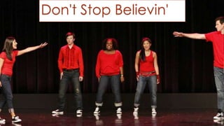 Don't Stop Believin'

 