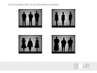 Will the Real Information Architect Please Stand Up? Slide 4