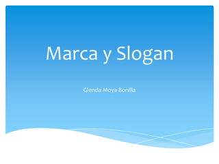 Marca y Slogan Glenda Moya Bonilla 