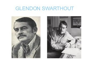 GLENDON SWARTHOUT
 