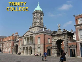 TRINITY COLLEGE 