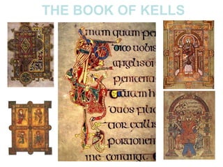 THE BOOK OF KELLS 