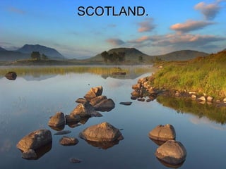 SCOTLAND. 