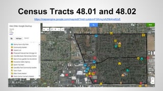 Census Tracts 48.01 and 48.02
https://mapsengine.google.com/map/edit?mid=zukjlcmFGKmg.kA2Nb4vs82yE
 
