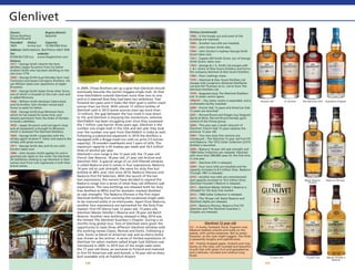 Owner:	 	 Region/district:	
Chivas Brothers	 Speyside
(Pernod Ricard)	
Founded:	 Status:	 Capacity:
1824	 Active (vc)	 10 500 000 litres
Address: Ballindalloch, Banffshire AB37 9DB
Tel:	 website:
01340 821720 (vc)	 www.theglenlivet.com
History:
1817 – George Smith inherits the farm
distillery Upper Drummin from his father
Andrew Smith who has been distilling on the
site since 1774.
1840 – George Smith buys Delnabo farm near
Tomintoul and leases Cairngorm Distillery. His
son William takes over operations at Upper
Drummin.
1845 – George Smith leases three other farms,
one of which is situated on the river Livet and
is called Minmore.
1846 – William Smith develops tuberculosis
and his brother John Gordon moves back
home to assist his father.
1858 – George Smith buys Minmore farm,
which he has leased for some time, and
obtains permission from the Duke of Gordon
to build a distillery.
1859 – Upper Drummin and Cairngorm close
and all equipment is brought to Minmore
which is renamed The Glenlivet Distillery.
1864 – George Smith cooperates with the
whisky agent Andrew P. Usher and exports the
whisky with great success.
1871 – George Smith dies and his son John
Gordon takes over.
1880 – John Gordon Smith applies for and is
granted sole rights to the name The Glenlivet.
All distilleries wishing to use Glenlivet in their
names must from now hyphenate it with their
brand names.
Glenlivet
12 years old
History (continued):
1890 – A fire breaks out and some of the
buildings are replaced.
1896 – Another two stills are installed.
1901 – John Gordon Smith dies.
1904 – John Gordon’s nephew George Smith
Grant takes over.
1921 – Captain Bill Smith Grant, son of George
Smith Grant, takes over.
1953 – George & J. G. Smith Ltd merges with
J. & J. Grant of Glen Grant Distillery and forms
the company Glenlivet & Glen Grant Distillers.
1966 – Floor maltings closes.
1970 – Glenlivet & Glen Grant Distillers Ltd
merges with Longmorn-Glenlivet Distilleries
Ltd and Hill Thomson & Co. Ltd to form The
Glenlivet Distillers Ltd.
1978 – Seagrams buys The Glenlivet Distillers
Ltd. A visitor centre opens.
1996/97 – The visitor centre is expanded, and a
multimedia facility installed.
2000 – French Oak 12 years and American Oak
12 years are launched
2001 – Pernod Ricard and Diageo buy Seagram
Spirits & Wine. Pernod Ricard thereby gains
control of the Chivas group.
2004 – This year sees a lavish relaunch of
Glenlivet. French Oak 15 years replaces the
previous 12 year old.
2005 – Two new duty-free versions are
introduced – The Glenlivet 12 year old First Fill
and Nadurra. The 1972 Cellar Collection (2,015
bottles) is launched.
2006 – Nadurra 16 year old cask strength and
1969 Cellar Collection are released. Glenlivet
sells more than 500,000 cases for the first time
in one year.
2007 – Glenlivet XXV is released.
2009 – Four more stills are installed and the
capacity increases to 8.5 million litres. Nadurra
Triumph 1991 is released.
2010 – Another two stills are commissioned
and capacity increases to 10.5 million litres.
Glenlivet Founder´s Reserve is released.
2011 – Glenlivet Master Distiller´s Reserve is
released for the duty free market.
2012 – 1980 Cellar Collection is released.
2013 – The 18 year old Batch Reserve and
Glenlivet Alpha are released.
2014 – Nadurra Oloroso, Nadurra First Fill
Selection and The Glenlivet Guardian´s
Chapter are released.
15 years old Master Distiller´s
Reserve
126 127
Glenlivet 12 year old
GS – A lovely, honeyed, floral, fragrant nose.
Medium-bodied, smooth and malty on the
palate, with vanilla sweetness. Not as sweet,
however, as the nose might suggest. The finish
is pleasantly lengthy and sophisticated.
DR – Freshly chopped apple, rhubarb and crisp
barley on the nose, soft rounded and beautiful
mouth feel with green fruit and gooseberries
and a delicate, rounded and medium long
finish.
The Glenlivet XXV21 Archive18 years old Guardians Chapter
Nadurra OlorosoBatch Reserve
18 years
In 2004, Chivas Brothers set up a goal that Glenlivet should
eventually become the world´s biggest single malt. At that
time Glenfiddich outsold Glenlivet more than two to one
and so it seemed that they had been too ambitious. Fast
forward ten years and it looks like their goal is within reach
sooner than we think. With almost 12 million bottles of
Glenlivet sold in 2013 (some sources even say more than
12 million), the gap between the two rivals is now down
to 5% and Glenlivet is enjoying the momentum, whereas
Glenfiddich has been struggling ever since they surpassed
the 1 million case barrier three years ago. Glenlivet is the
number one single malt in the USA and last year they took
over the number one spot from Glenfiddich in India as well.
Following a substantial expansion in 2010 the distillery is
equipped with a Briggs mash tun with six arms (13 tonnes
capacity), 16 wooden washbacks and 7 pairs of stills. The
maximum capacity is 42 mashes per week and 10,5 million
litres of alcohol per year.
Glenlivet’s core range is the 12 year old, the 15 year old
French Oak Reserve, 18 year old, 21 year old Archive and
Glenlivet XXV. A special range of un chill-filtered whiskies
is called Nadurra and it comes in four expressions; Nadurra
16 year old at cask strength, the same for duty free but
bottled at 48% and, new since 2014, Nadurra Oloroso and
Nadurra First Fill Selection. With the launch of the last
two expressions, the owners have decided to expand the
Nadurra range into a series of what they call different cask
experiences. The new bottlings are released both for duty
free (bottled at 48%) and for domestic markets (bottled
at cask strength). The Nadurra Oloroso is the first major
Glenlivet bottling (not counting the occasional single cask)
to be matured solely in ex-sherrycasks. Apart from Nadurra,
another four expressions are earmarked for the Duty Free
market: First Fill Sherry Cask 12 years old, 15 years old,
Glenlivet Master Distiller´s Reserve and 18 year old Batch
Reserve. Another new bottling released in May 2014 was
the limited The Glenlivet Guardian´s Chapter. During a six
months long global tour, fans of Glenlivet were given the
opportunity to taste three different Glenlivet whiskies with
the working names Classic, Revival and Exotic. Following a
vote, Exotic (a blend of American oak and ex-sherry butts)
was chosen as the winner. A series of limited expressions of
Glenlivet for select markets called Single Cask Editions was
introduced in 2005. In 2014 two of the single casks were
the 17 year old Xeres, an exclusive to Finland and matured
in first fill American oak and Kymah, a 16 year old ex-shery
butt available only at Frankfurt Airport.
 