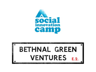 SIC & Bethnal Green Ventures