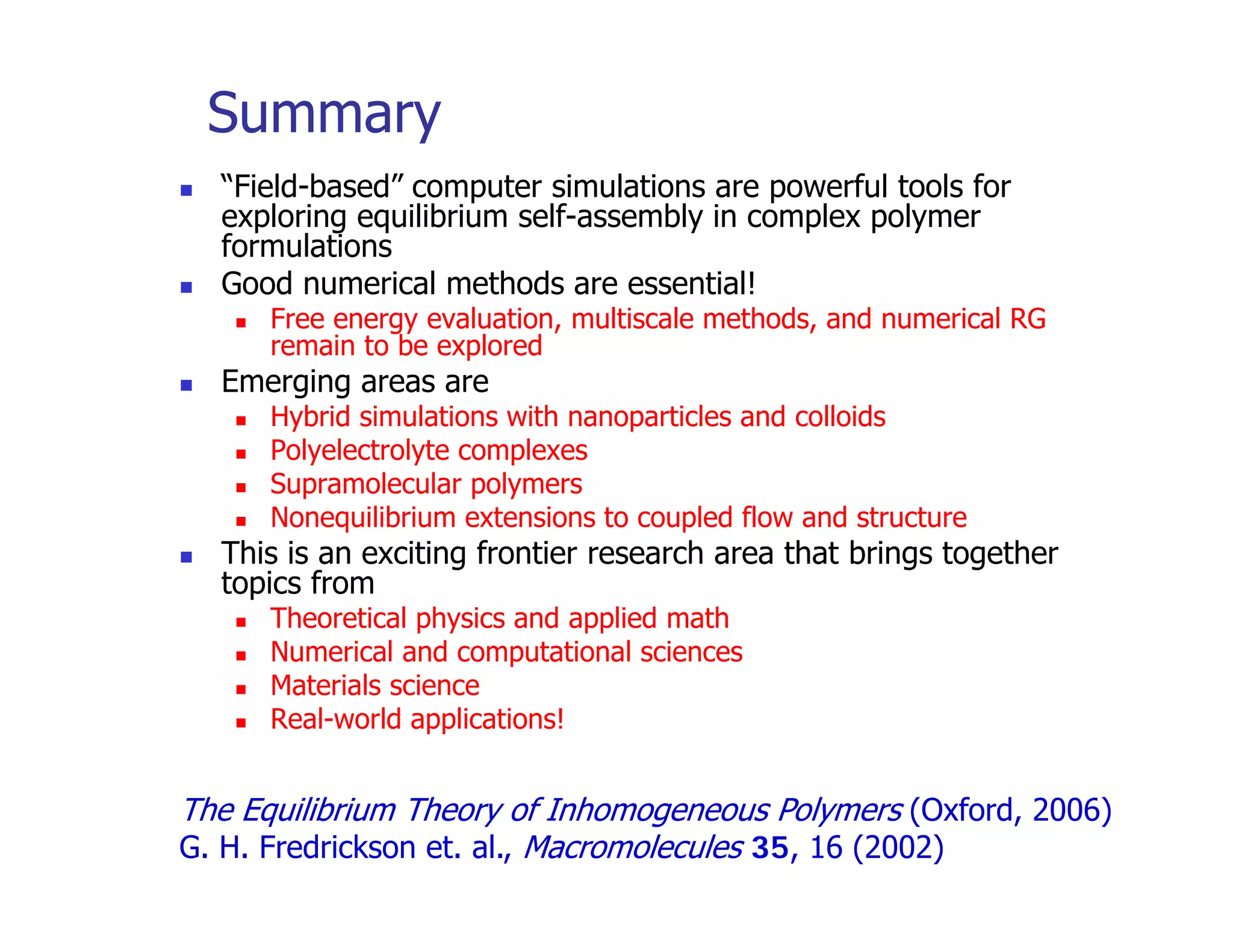 Glenn Fredrickson of UCSB
