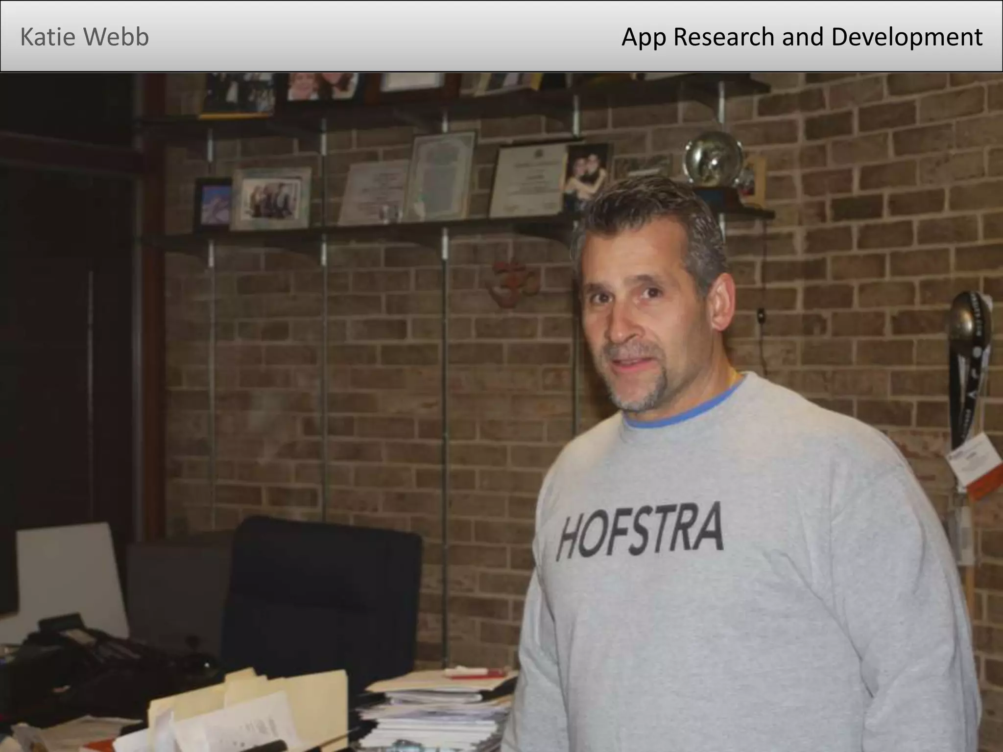 Katie Webb App Research and Development
 