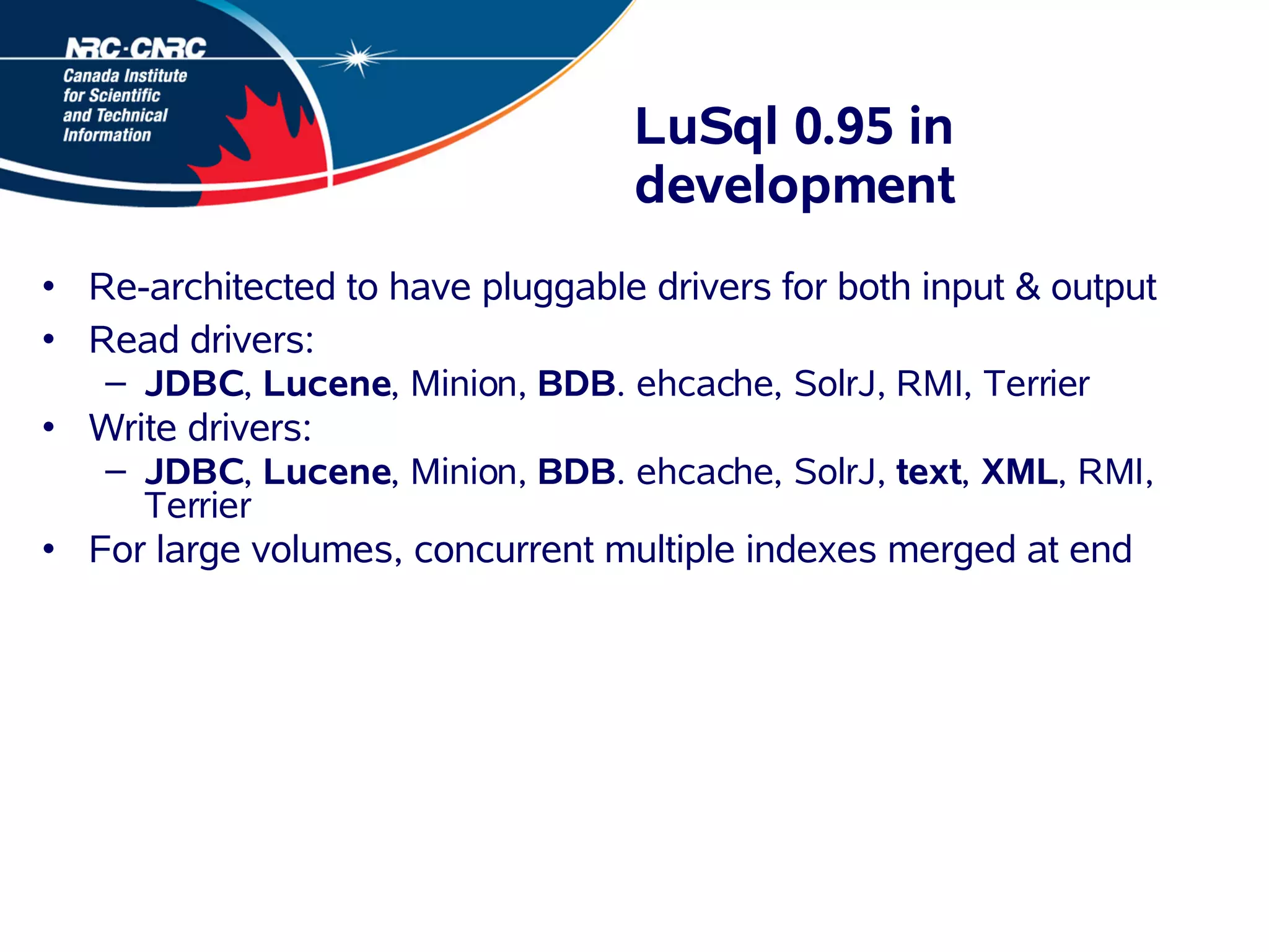 LuSql: (Quickly and easily) Getting your data from your DBMS into Lucene