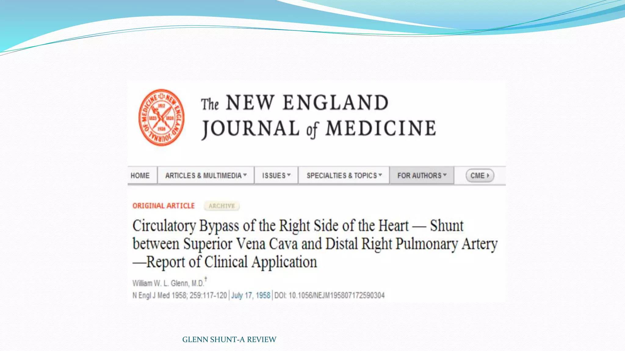 GLENN SHUNT-A REVIEW 
 