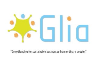 My final MBA capstone presentation: Glia Business Plan, August 2011