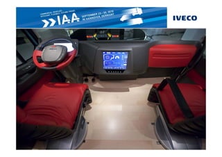 IAA Hannover 2010 World Premiere




                       Iveco Glider Concept   31
 