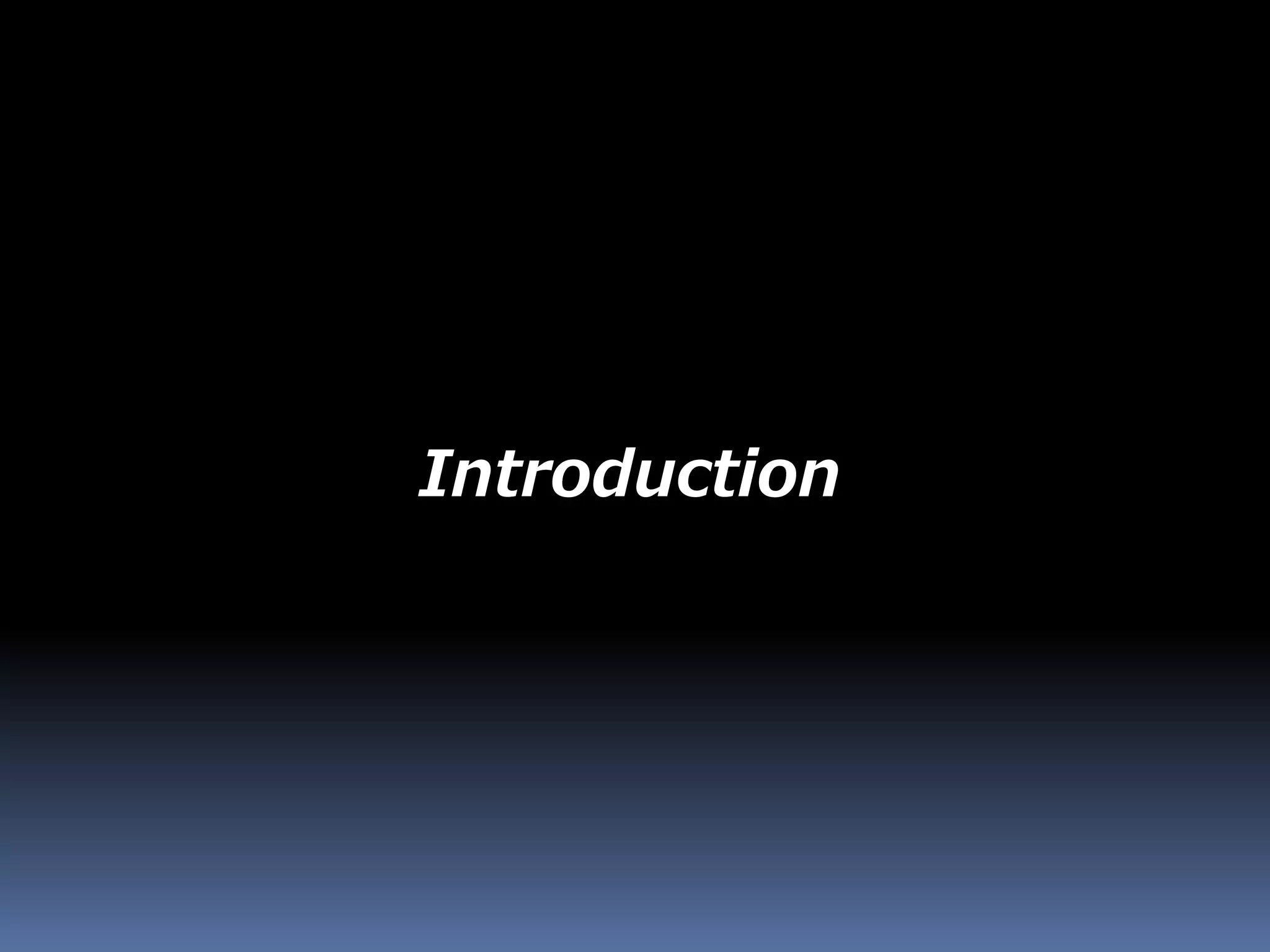Introduction
 