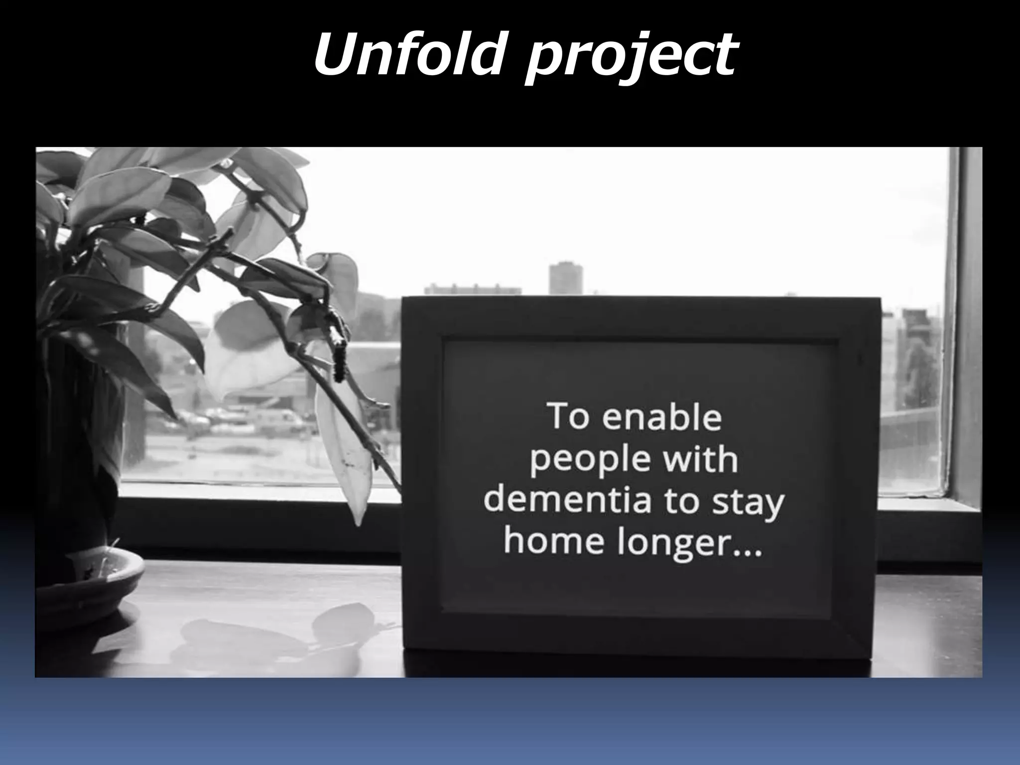 Unfold project
 