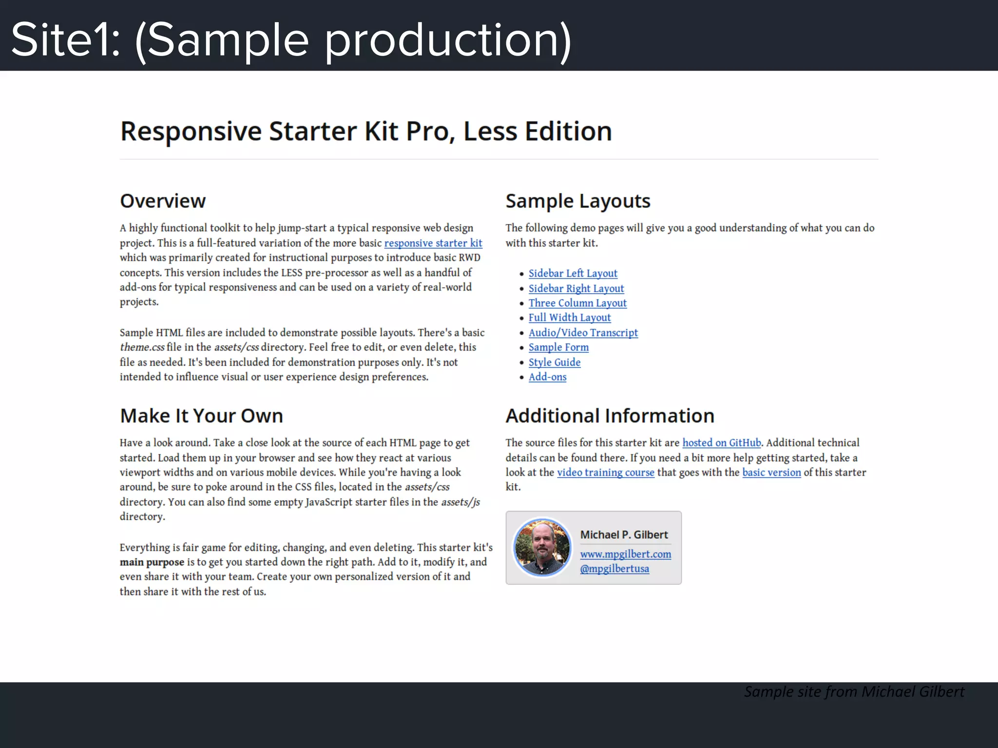 Site1: (Sample production)
Sample	
  site	
  from	
  Michael	
  Gilbert	
  
 