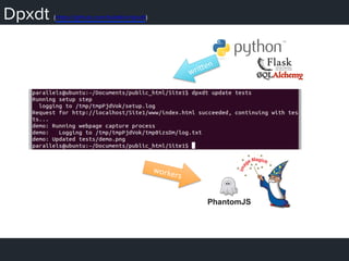 Dpxdt (https://github.com/bslatkin/dpxdt)
workers	
  
 
