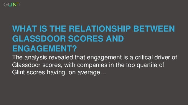 The Connection Between Employee Engagement And Glassdoor Scores