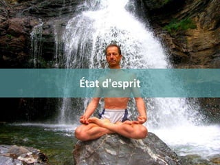 État d'esprit
 