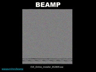 BEAMP
wayspurrchen/beamp
EVE_Online_Installer_852809.exe
 