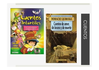 CUENTOS
 