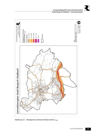 23
PLANUNGSBUERO RICHTER-RICHARD
Stadt Bergisch Gladbach - Lärmaktionsplan
GL_LAP_2014-02-25.doc
Abbildung 5.2: Strategische Lärmkarte Straßenverkehr Lnight
 