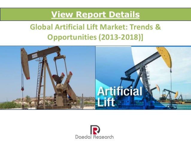 global artificial lift pumps market After falling sharply from its peak in 2014, the $89 billion (2017) global artificial lift market grew 7% last year in response to the improvement in us drilling. global artificial lift pumps market After falling sharply from its peak in 2014, the $89 billion (2017) global artificial lift market grew 7% last year in response to the improvement in us drilling.