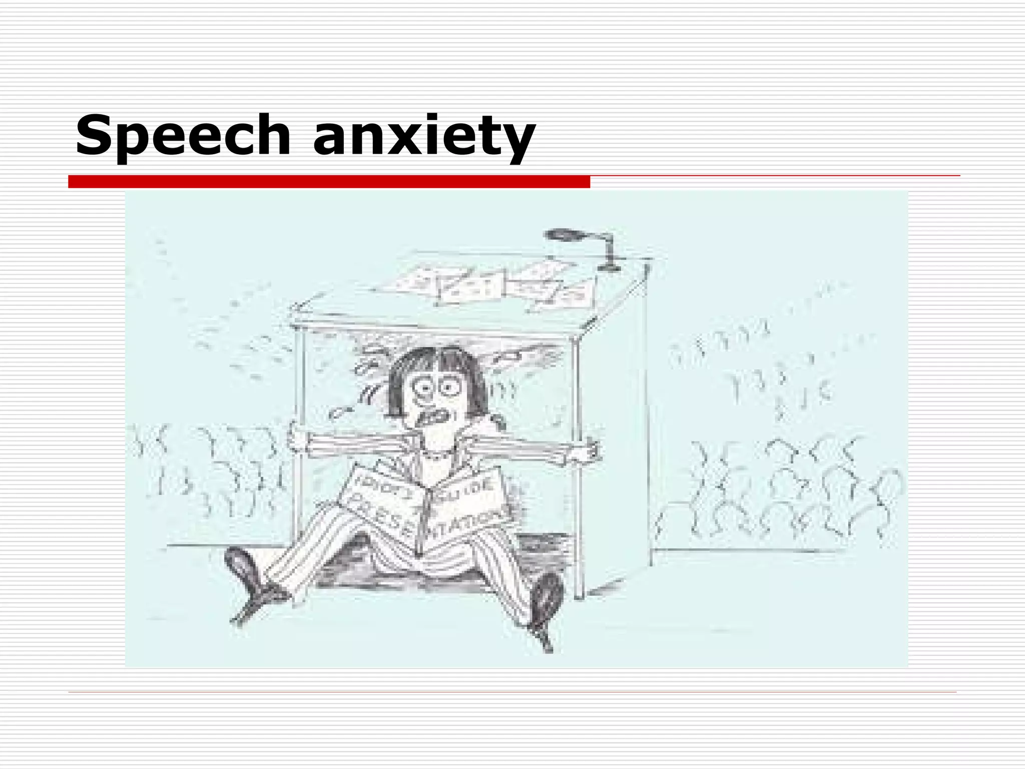 Speech anxiety 
