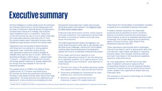 Executivesummary
Artificial intelligence is scaling rapidly across the enterprise,
but enterprise performance is not yet keeping pace with
the scale of investment. While 95 percent of organizations
surveyed report having an AI strategy, only 8 percent
report established return on investment. These front-
runners are showing the way on how to deliver meaningful
and measurable enterprise-wide value with AI. Sixty-
four percent already report meaningful business value,
highlighting a gap between ambition and realized value.
Organizations are moving beyond experimentation,
with 39 percent now scaling AI or driving adoption
organization-wide. Investment remains strong,
with organizations planning to invest an average of
US$186 million over the next 12 months.1
Within this
expanding landscape, a distinct group — approximately
11 percent — is beginning to separate from the pack,
not through greater investment or broader deployment,
but through how they integrate AI into how the
enterprise operates.
This analysis draws on KPMG’s first Global AI Pulse,
a global survey of 2,110 senior executives across
20 countries, territories and jurisdictions and 8 sectors,
including C-suite leaders and their direct reports from large
organizations. The study examines how organizations are
deploying AI, where constraints are emerging and what
distinguishes those beginning to realize value at scale.
Sector-level patterns are explored in the Global AI Pulse
Q1 2026: Sector insights report.
Enterprise-wide performance remains uneven despite
continued investment. Few organizations demonstrate
the ability to consistently measure and scale value
across the enterprise.
The widening gap between leaders and laggards is not
simply driven by access to tools, data or use, although many
see these as key challenges. Learning from the AI leaders,
unlocking value requires enterprises to be designed to
operate with AI as an orchestrated, enterprise-wide system.
At this stage, performance depends on how
effectively organizations embed AI into the enterprise
as an operating capability. As AI agents become more
widely deployed across workflows, value depends on
three factors:
• 	
The shift from pilots to AI-enabled operating models
that integrate workflows, data and decision-making
• 	
Governance embedded as a prerequisite for scale,
enabling trust, control and coordination
• 	
Workforce capability distributed across the
enterprise to support AI-enabled execution
These factors form the foundation of orchestration: the ability
to operate AI as a coordinated, enterprise-wide system.
AI leaders translate investment into measurable
enterprise value by operating AI across workflows,
aligning it to business outcomes and coordinating it
across systems as part of an integrated operating model.
Increasingly, this includes deploying and orchestrating
agentic AI across functions, often ahead of fully
established enterprise-wide ROI.
These organizations demonstrate distinct advantages.
They are more likely to use AI to drive growth rather than
cost reduction, report higher confidence in measuring
business impact, show stronger workforce readiness
and invest more heavily in the foundational capabilities
required to scale performance.
For most organizations, this shift has not yet taken
place. AI adoption continues to expand without
corresponding changes to how the enterprise operates.
Investment increases activity, but performance remains
uneven, despite many organizations already reporting
meaningful value.
The constraint is not access to technology, but the ability
to operate AI at scale.
1
Average reflects a weighted mean based on reported planned investment across respondents, adjusted for sample representation by organization size and region.
Global AI Pulse Q1 2026 | 3
© 2026 Copyright owned by one or more of the KPMG International entities. KPMG International entities provide no services to clients. All rights reserved.
 