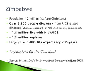 <ul><li>Population: 12 million ( half   are Christians)  </li></ul><ul><li>Over 3,200 people die/week  from AIDS related i...