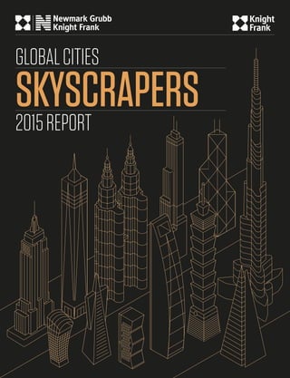 SKYSCRAPERS2015REPORT
GLOBALCITIES
 